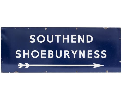 BR(E) enamel sign SOUTHEND SHOEBURYNESS with right facing arrow measuring 48in x 18in. In very good condition probably ex Lei