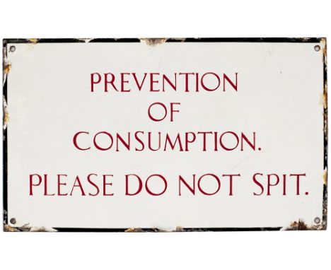 Enamel road sign PREVENTION OF CONSUMPTION PLEASE DO NOT SPIT. Measures 18in x 11in and is in good condition with some edge c