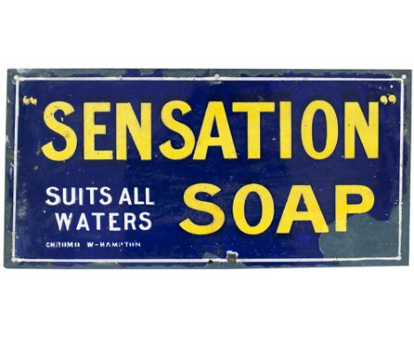 Enamel advertising sign SENSATION SOAP SUITS ALL WATERS. In fair condition with some damage, makers name Chromo W-Hampton. Me