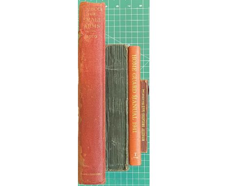 MILITARY REGULATIONS: 4 VOLUMES comprising: Textbook of Small Arms, War Office, London, 1929, with hand-written inscription f