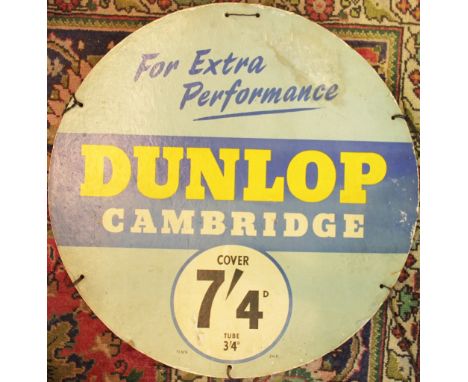 A vintage Dunlop cardboard Cambridge circular advertising sign, 60cm, a semi circular example of the same, two others for Dun