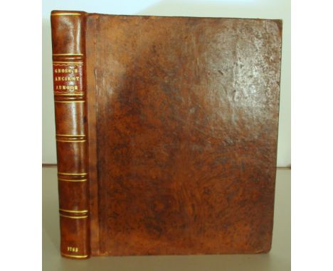 GROSE (Francis) A Treatise on Ancient Armour and Weapons, London 1785, 4to, first edition, 49 plates with tissue guards (occa