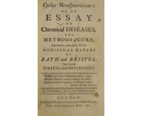 WYNTER (John), Cyclus Metasyncriticus or an Essay on Chronical Diseases, the Methods of Cure, London 1725, 8vo, 4pp. adverts 