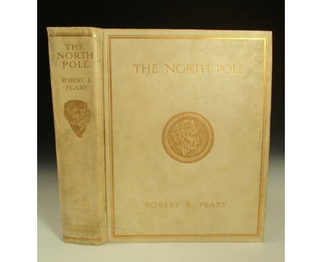 PEARY (Robert E.), The North Pole, London: Hodder and Stoughton, 1910, 1st edition, 4to, Edition de Luxe, numbered 66/500 and