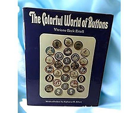 This large book was written by Viviane Beck Ertell. This book was the first button book produced in all color and was printed