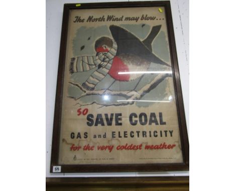 VINTAGE POSTER, "Save Coal, Gas and Electricity" issued by Ministry of Fuel and Power, 75cm x 49cm 