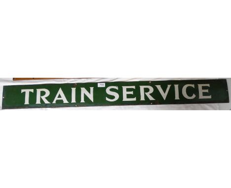 ENAMEL SIGN 'TRAIN SERVICE' 46'x5' 