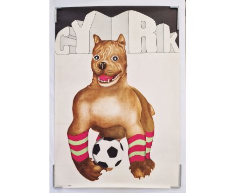 Two vintage Polish Circus 'Cyrk'&nbsp;advertising posters: Bulldog with football, circa 1973, artist Danuta Zukowsua, 97cm x 