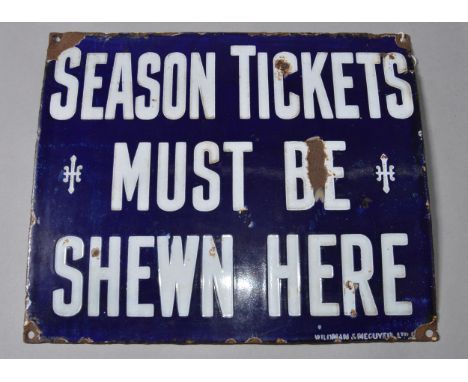 A vintage enamel railway sign "SEASON TICKETS MUST BE SHEWN HERE". Approx 30cm x 25cm