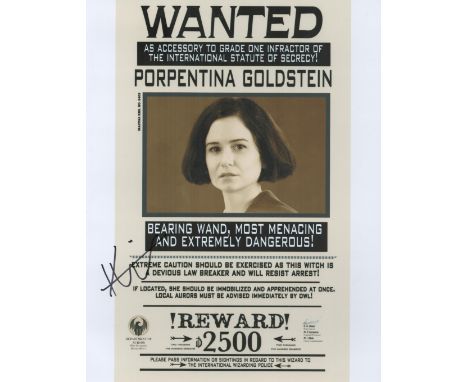 Katherine Walterston signed 10x8 wanted poster/photo from Harry Potter. Good condition. All autographs come with a Certificat
