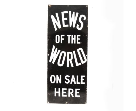 An enamel sign 'NEW OF THE WORLD ON SALE HERE', 77cm x 31cm.