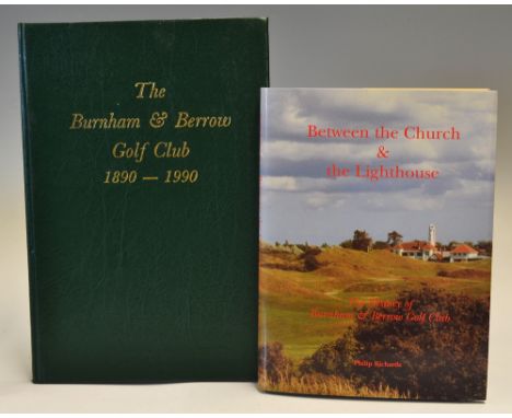 Burnham and Berrow Golf Club History Books (2) to incl the centenary " The Burnham and Berrow Golf Club 1890- 1990" publ'd pr