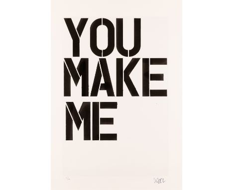 Christopher Wool,American b.1955- Untitled (You Make Me); giclée print on wove,numbered 81/89 in pencil,with a printed signat