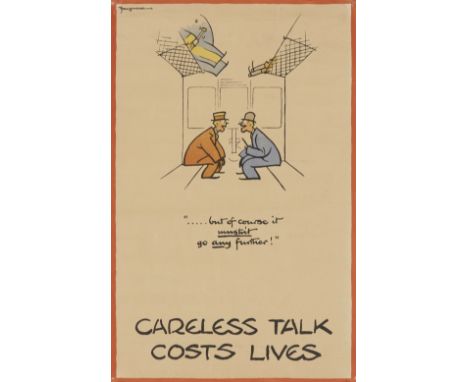 Fougasse (Cyril Kenneth Bird CBE),British 1887-1965,Careless Talk Costs Lives (poster), c. 1940; lithograph in colours on wov
