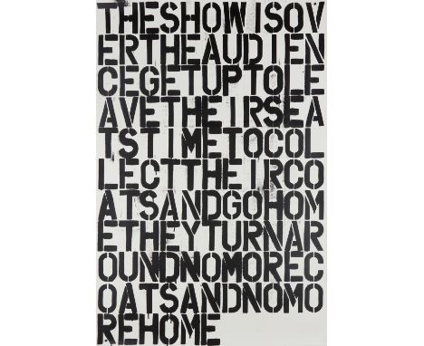 Christopher Wool and Felix Gonzalez-Torres,American b.1955 and Cuban/American 1957-1996-Untitled (The Show is Over), 1993;off