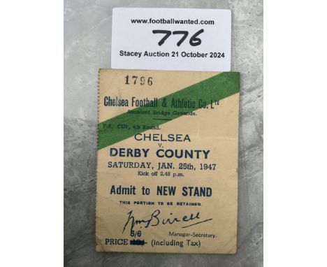 46/47 Chelsea v Derby County FA Cup Football Ticket: Good condition with fold for 4th round match. Chelsea v cup holders Derb