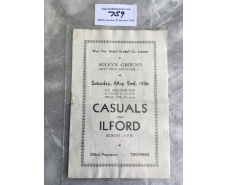 1936 Amateur Cup Final Replay Football Programme: Played at the Boleyn Ground West Ham between Corinthian Casuals and Ilford.