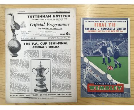 1952 FA Cup Final + Semi Final Football Programme: Arsenal v Newcastle final in excellent condition with no team changes and 
