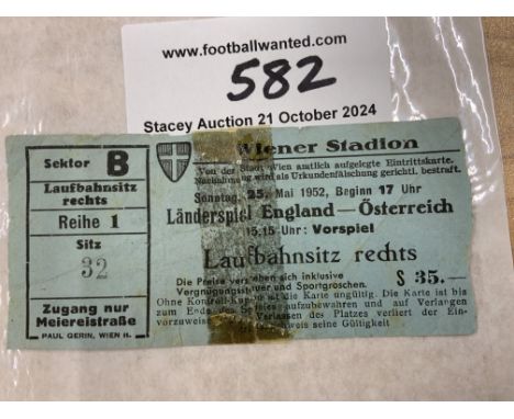 1952 Austria v England Football Ticket: Dated 25 5 1952 played in Vienna and the famous Lion of Vienna match which Nat Loftho