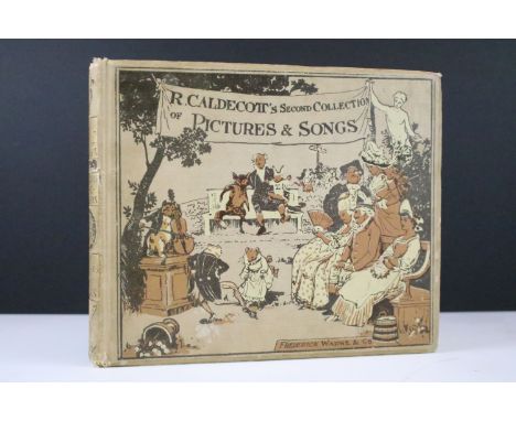 Book - ‘ R Caldecott’s second collection of pictures &amp; songs ‘, illustrated with many coloured engravings and published b