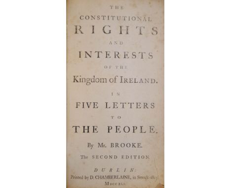 Ireland. The State-Tinker to all His Fellow Politicians in Ireland. Letter I, Dublin: [S.N.], 1759, 8 pp., contemporary owner