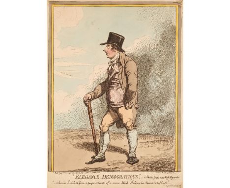 * Gillray (James). Elegance Democratique - a Sketch near High Wycombe - whenever I wish to form a proper estimate of Mans Min