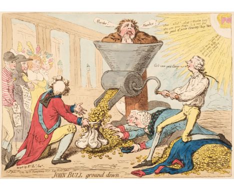 * Gillray (James). John Bull Ground Down, H. Humphrey, June 1st 1795, etching with bright contemporary hand-colouring, large 