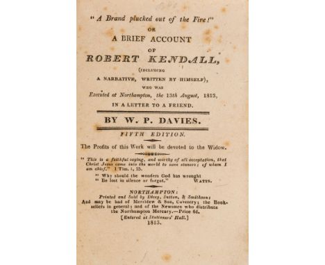 Leeds Mail Coach Robbery.- Davies (W.P.) "A Brand plucked out of the Fire!" or A Brief Account of Robert Kendall...executed a