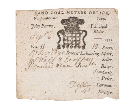 Coal.- Land Coal-Meters Office, Northumberland Street. [Receipt], woodcut arms at head, ink manuscript insertions, folds, lig