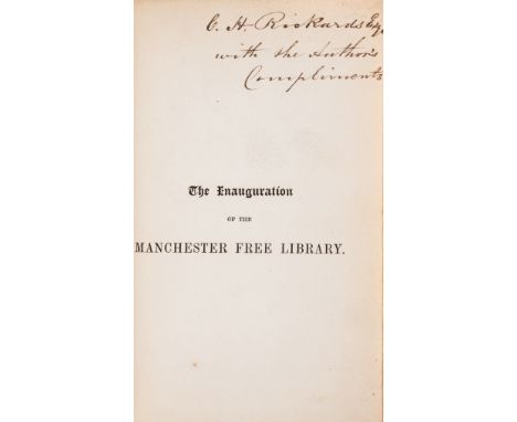 Libraries.- Hatton (George) The Inauguration of the Manchester Free Library...a Poem, first edition, presentation copy from t