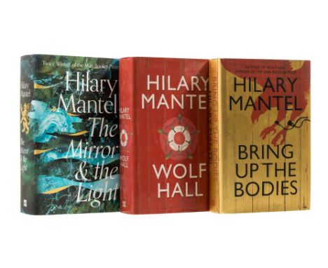 Mantel (Hilary) [The Thomas Cromwell trilogy], comprising Wolf Hall, second impression, gift inscription to front free endpap