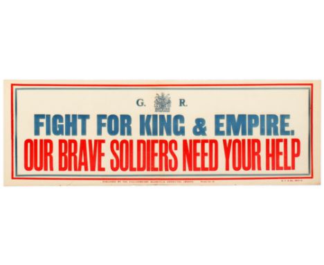 Original vintage WWI Propaganda Poster - Fight for King &amp; Empire- Our Brave Soldiers need your Help. British Army Recruit