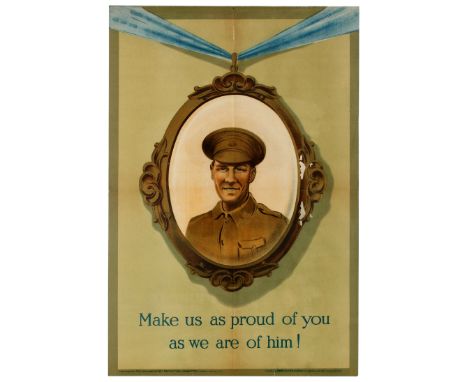 Original antique British World War One propaganda poster "Make us as proud of you as we are of him!" featuring a portrait of 