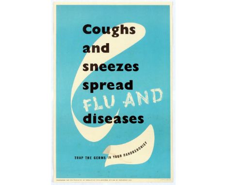 Propaganda Poster – Coughs and Sneezes Spread Flu and Diseases – Trap the Germs in your Handkerchief.  Issued by The Ministry