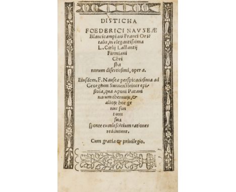 Nausea (Friedrich) Disticha Foederici Nauseæ Blancicampiani Franci Orie[n]talis in elegantissima L. Cœlii Lactantii Firmiani 