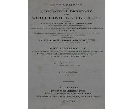 Jamieson(John), An Etymological Dictionary of the Scottish Language, Edinburgh:Printed at the University Press, in two volume