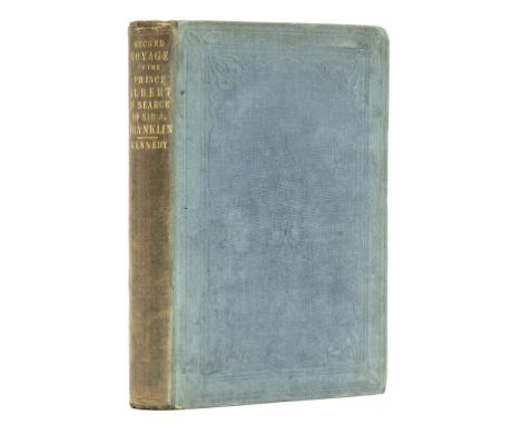 Polar.- Kennedy (William) A Short Narrative of the Second Voyage of the Prince Albert, in search of Sir John Franklin, first 