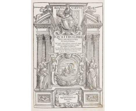 Palladio (Andrea) I Quattro Libri dell'Architettura, first edition, 4 parts in 1, collation: A2, B-I4; AA-KK4 (quire HH misbo