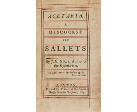 E[velyn] (J[ohn]) Acetaria. A Discourse of Sallets, first edition, ruled in red throughout, folding table of blanched and unb