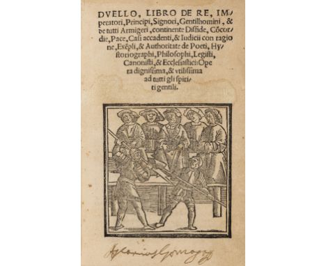Duelling.- Puteo (Paris de) Duello, libro de re, imperatori, principi, signori, gentilhomini..., collation: A-T8 (lacking A8 