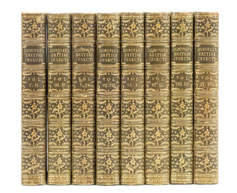 Insects.- Donovan (Edward) The Natural History of British Insects, 16 vol. in 8, first edition, half-titles to vol.1 and 13-1