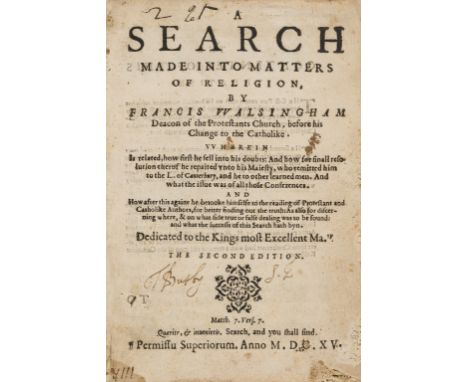 Walsingham (Francis) A Search made into Matters of Religion, by Francis Walsingham Deacon of the Protestants Church, before h