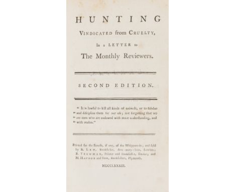 Hunting debate.- [Barbarian (A)] Hunting Vindicated from Cruelty, in a Letter to the Monthly Reviewers, second edition, half-
