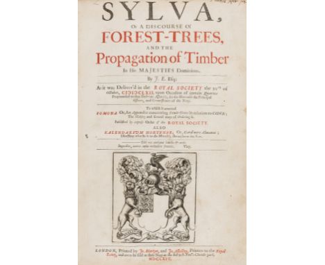 Trees.- Evelyn (John) Sylva, Or A Discourse Of Forest-Trees, and the Propagation of Timber, 3 parts in 1, first edition, init