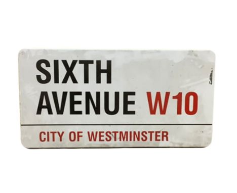 An enamelled steel street sign for Sixth Avenue W10, City of Westminster with iconic black and red sans serif lettering first