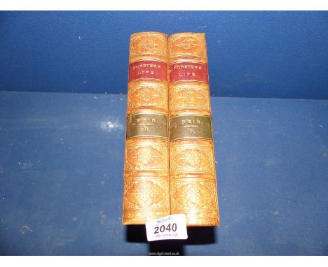 Volume I and II of The Life of The Right Honourable William Edward Forster by T Wemyss Reid, printed by London Chapman and Ha