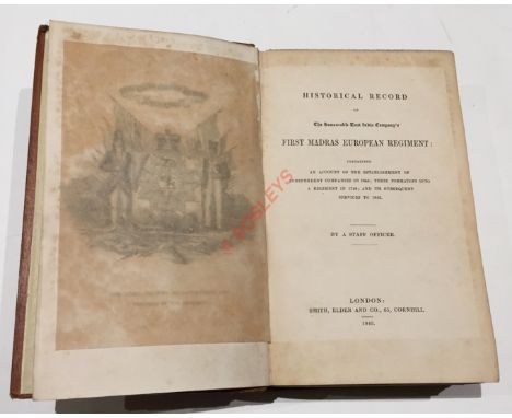 Historical Record of The Honourable East India Company's First Madras European Regiment. 1843 Edition.A scarce copy of the or