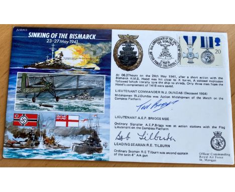 Sink the Bismarck cover signed by Ted Briggs and R Tilburn, two of the only three survivors of the loss of HMS Hood. JS50/45/