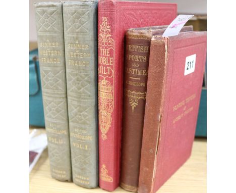 Thomas Adolphus Trollope (ed. Francis Trollope), A Summer in Western France', 2v, 1841 and three vols by Anthony Trollope, in