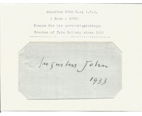 Augustus John signature piece dated 1933. Portrait painter. Good Condition. All autographs are genuine hand signed and come w